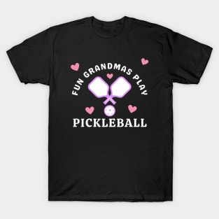 Fun Grandmas Play Pickleball T-Shirt